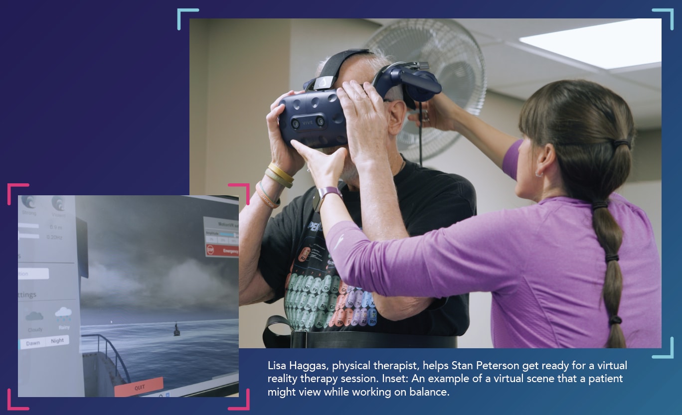 Lisa Haggas, physical therapist, helps Stan Peterson get ready for a virtual reality therapy session. Inset: An example of a virtual scene that a patient might view while working on balance.